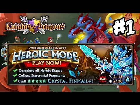 Knights and Dragons - Heroic Mode #1 | NEW EPIC: Crystal Finmail+ Epic!