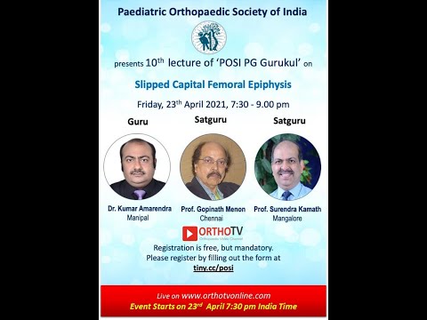 Paediatric Orthopaedic Society of India 9th POSI PG Gurukul: Slipped Capital Femoral Epiphysis