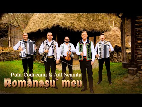 Puiu Codreanu & Adi Neamțu - Românașu’ meu | Videoclip Oficial