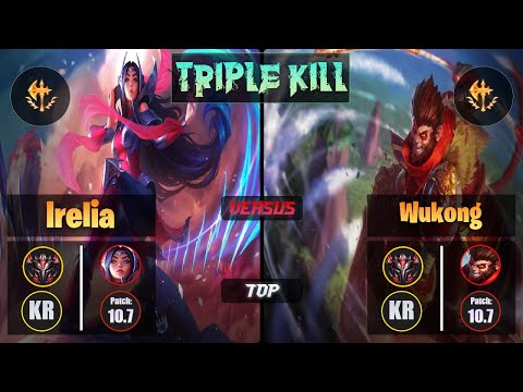 GrandMaster IRELIA [Conqueror] (Top) VS  WUKONG - Grandmaster KR Patch 10.7 Triple Kill