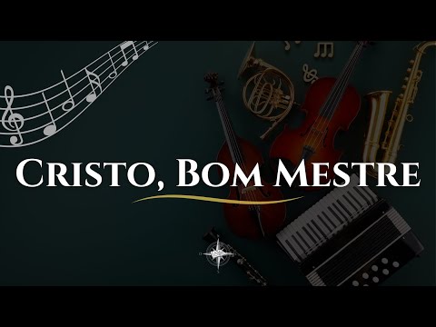 Cristo, Bom Mestre