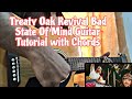 Bad State Of Mind Treaty Oak Revival Guitar Tutorial With Chords Lesson