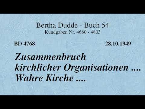 BD 4768 - ZUSAMMENBRUCH KIRCHLICHER ORGANISATIONEN .... WAHRE KIRCHE ....