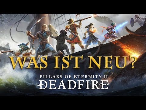 Pillars of Eternity 2 - Deadfire: What's New? (SPOILER-FREE / DISCOUNT CODE)