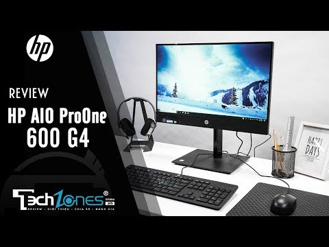 HP AIO ProOne 600 G4 - Khi PC và laptop hợp thành một
