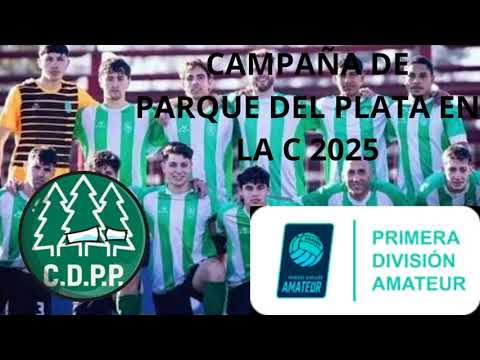 Club deportivo Parque del plata en la c 2025💀 (parque del plata peor actuacion)