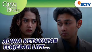 Download lagu WADUH!! Aluna dan Galaxy Terjebak Di Lift?! | Cinta Sedalam Rindu Episode 172 mp3