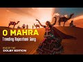 Ha Mahra Ho Mahra Mithoda Mehman Bhala Aaviya Ha Mhara Viral Rajasthani Song Dolby Edition