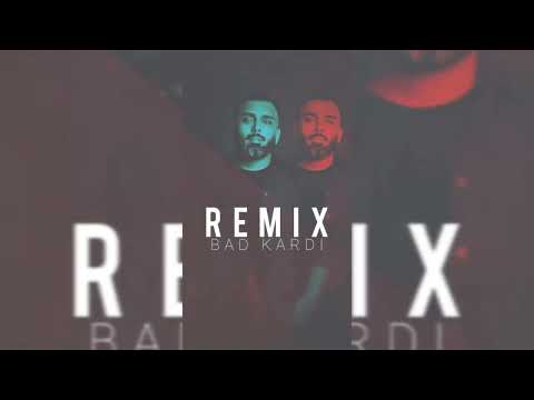 Masoud Sadeghloo - BadKardi (REMIX)