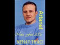 Nehat Thaçi - I Verber Pas Ty