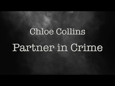 Chloe Collins - Partner in Crime (Lyric Video)