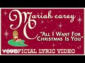 Mariah Carey - All I Want for Christmas Is You (Lyric Video)