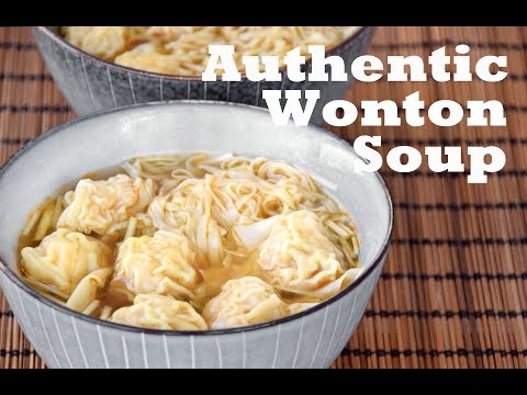 Wonton Soup, from scratch - How to Make Authentic Cantonese Wonton Noodle Soup (云吞面)