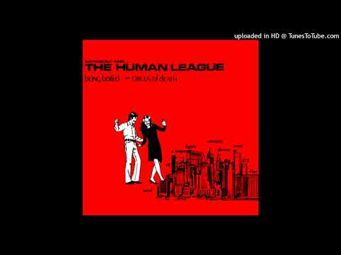 Human League - Being boiled (magnums extended mix)
