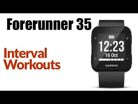 Garmin Forerunner 35 - Interval Workouts