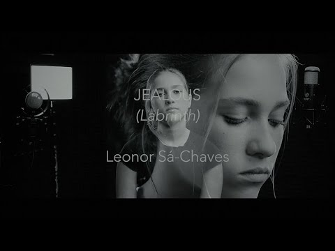 Jealous (Labrinth)  || cover by Leonor Sá-CHAVES