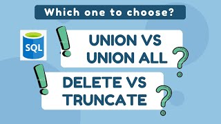 SQL | Difference Between Union Vs Union ALL | Delete Vs Truncate | SQL Interview Questions