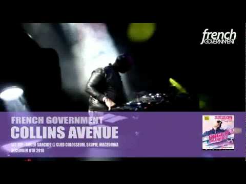 French Government - Collins Avenue (Roger Sanchez @ Club Colosseus, Skopje SET RIP)
