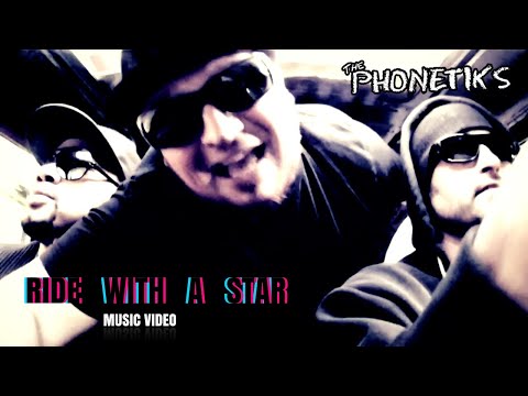 The Phonetiks : Ride With A Star