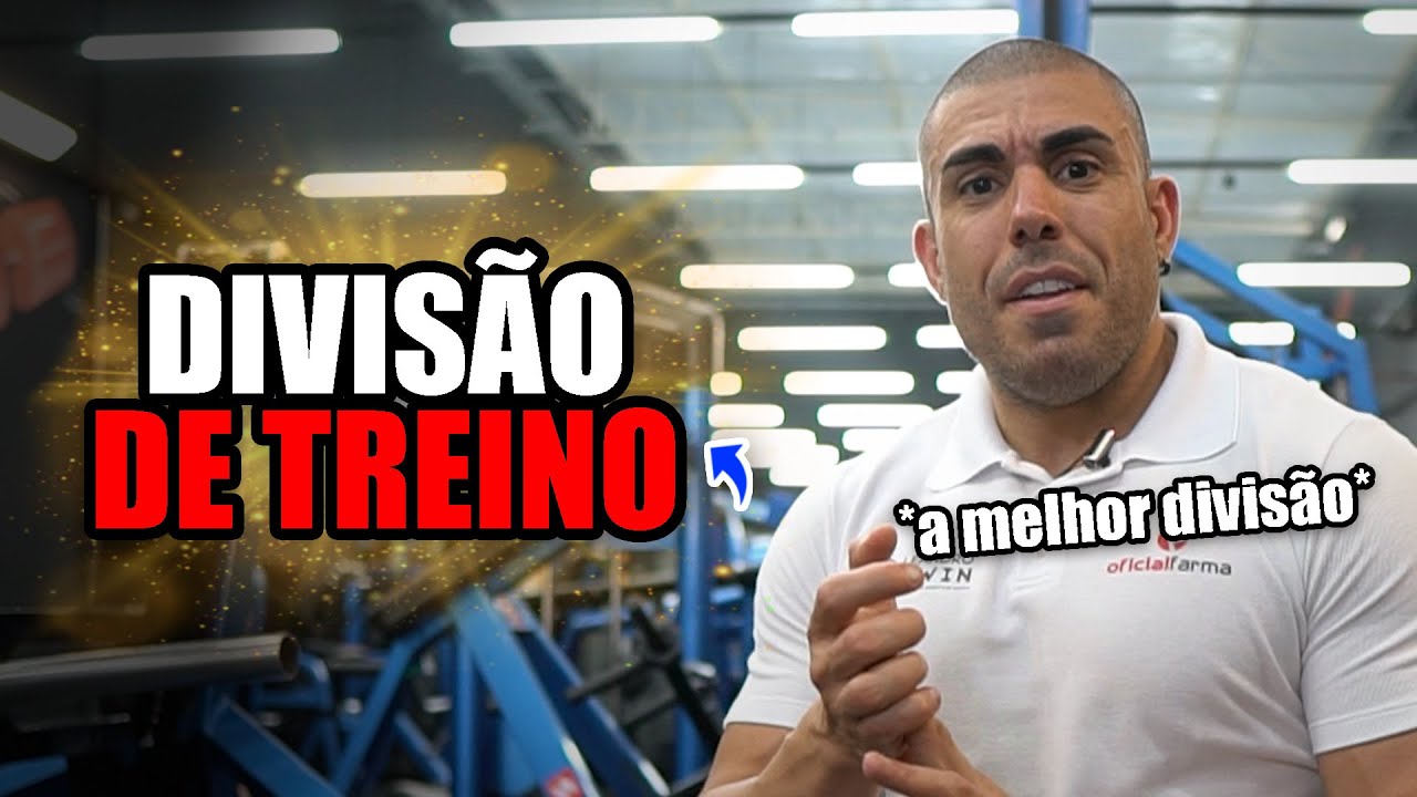 Qual a melhor divisão de treino para você?