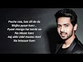 Armaan Malik PYAAR MANGA HAI Zareen Khan Ali Fazal Neeti Mohan