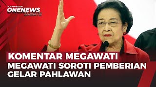Download lagu Megawati Sentil Pemerintah Soal Gelar Pahlawan, Jangan Diberikan Tergesa-gesa | OneNews Update mp3 Download lagu Megawati Sentil Pemerintah Soal Gelar Pahlawan, Jangan Diberikan Tergesa-gesa | OneNews Update mp3