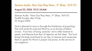 Sermon Audio: How Can They Hear…” (Rom. 10:9-17)