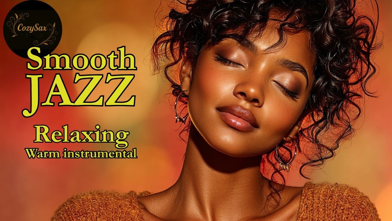 Smooth Jazz & Relaxing InstrumentalsーA Night Gently Filling with Calm