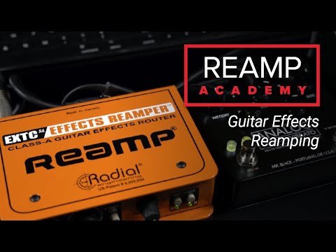 Reamp® Academy: Reamping Effect Pedals