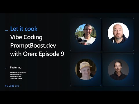 🔴 VS Code Live - Let it Cook - Episode 9: Vibe Coding PromptBoost.dev with Oren