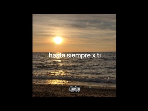 hasta siempre x ti - dezeta (Official Video)