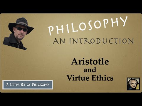 Aristotle and Virtue Ethics