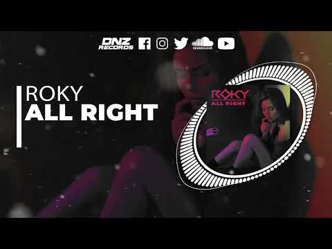 DNZ479 // ROKY - ALL RIGHT (Official Video DNZ Records)