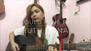 It Could Have Been (Original) Ruth Anna