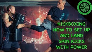 Raymond Daniels - How to Set up and Land Spin Back Kicks with Power for Kickboxing / MMA