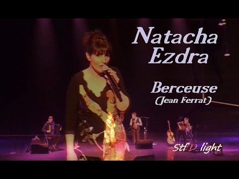 Natacha Ezdra - Berceuse (Jean Ferrat)