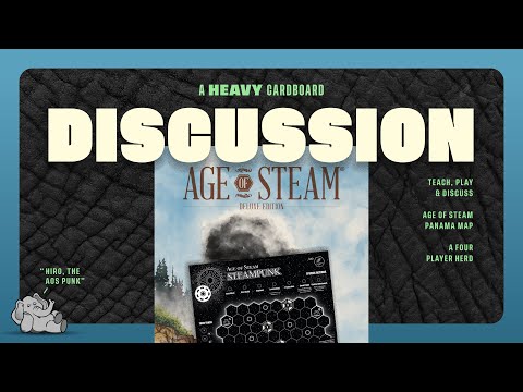 Age of Steam: Steampunk - 3p - The Discussion - by Heavy Cardboard