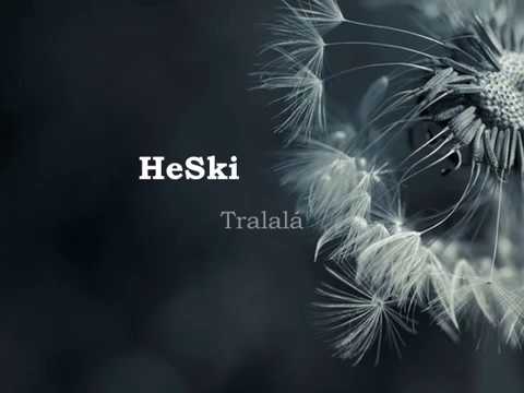 HeSki - HeSki - Tralalá