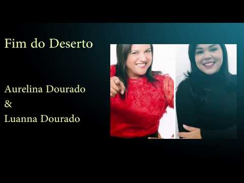 Fim Do Deserto (part. Aurelina Dourado) - Luanna Dourado