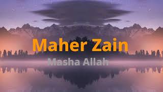 Lirik lagu Masha Allah-Maher Zain|| lagu arabic enak didengar| lagu untuk ramadhan| terpopuler