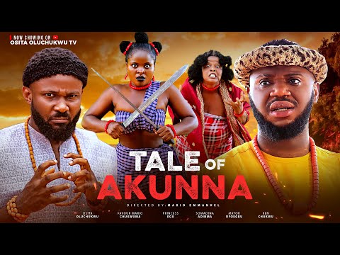 AKUNNA  Nigerian movie