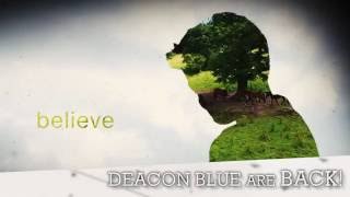 Deacon Blue "Believers" - OUT NOW