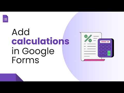 How to add calculations in Google Forms