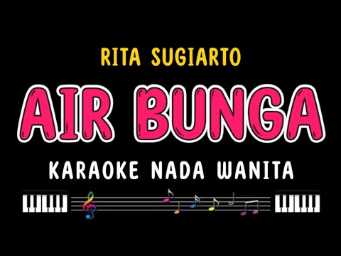 AIR BUNGA - Karaoke Nada Wanita [ RITA SUGIARTO ]