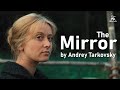 The Mirror FULL MOVIE Directed By Andrey Tarkovsky