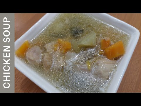 La Soupe au Poulet | Chicken Soup | Healthy Chicken Soup | No Oil Soup| Mom Recipe | Mauritius | TTK
