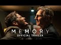 Memory Official Trailer