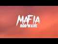 Rod Wave Mafia Lyrics