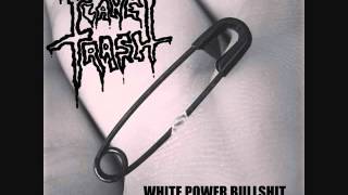 Planet Trash - White Power Bullshit