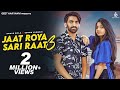 Jaat Roya Sari Raat 3 | Gulshan Baba | Raman Bisla | Sonam Varmani | Haryanvi Songs Haryanavi 2022